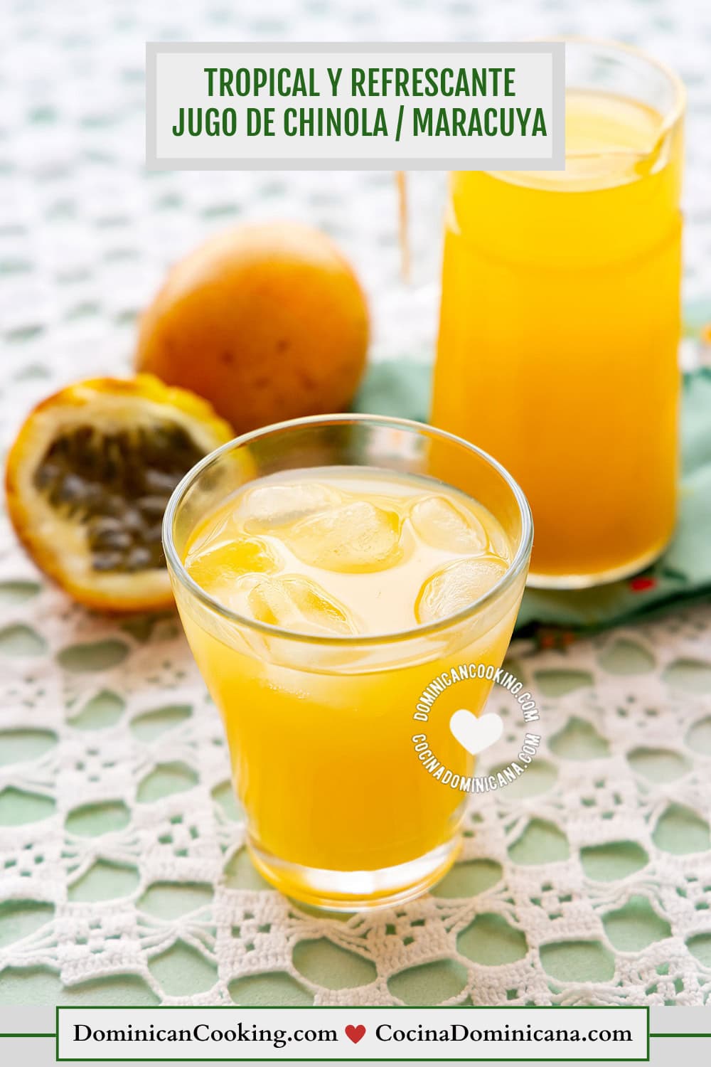 Jugo de maracuyá, chinola o parchita.