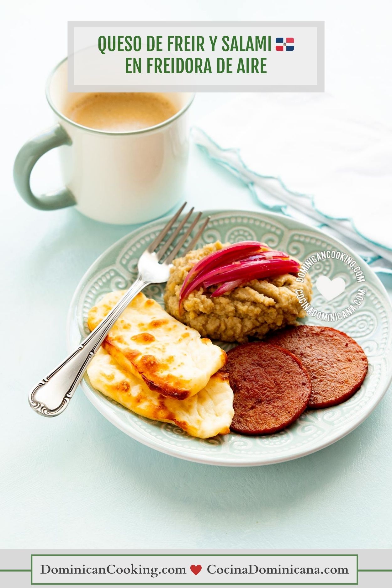 Queso de freir y salami dominicano al air fryer.